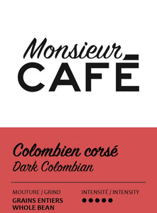 Monsieur Café Colombien Corsé 5lbs